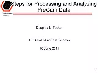Steps for Processing and Analyzing PreCam Data