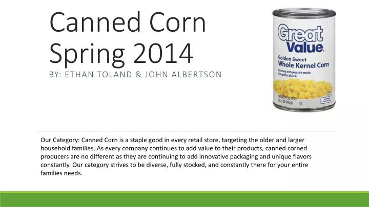 canned corn spring 2014