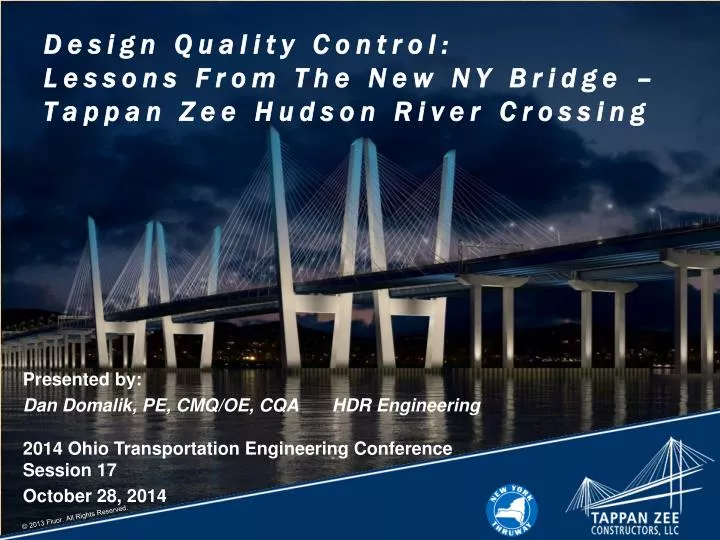 design quality control lessons from the new ny bridge tappan zee hudson river crossing