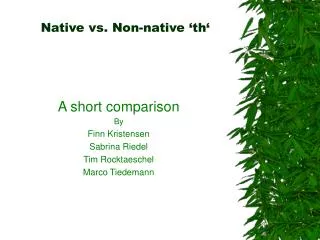 Native vs. Non-native ‘th‘