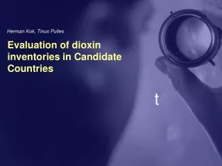 Evaluation of dioxin inventories in Candidate Countries