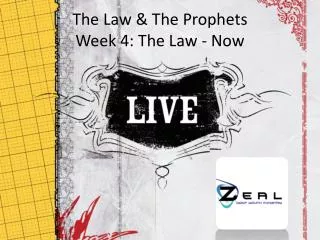 The Law &amp; The Prophets Week 4: The Law - Now