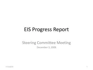 EIS Progress Report