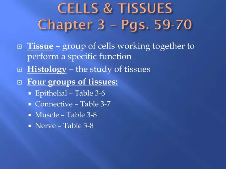 cells tissues chapter 3 pgs 59 70