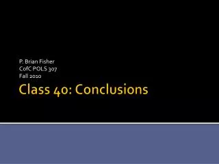 Class 40: Conclusions