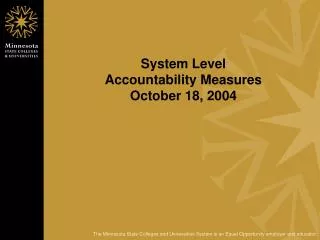 System Level Accountability Measures October 18, 2004