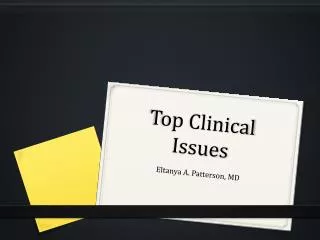 Top Clinical Issues