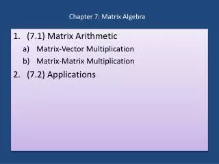 Chapter 7: Matrix Algebra