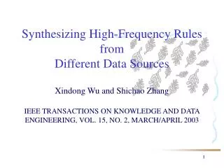 Synthesizing High-Frequency Rules from Different Data Sources