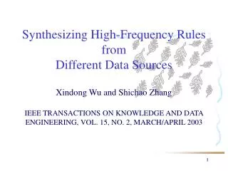 synthesizing high frequency rules from different data sources