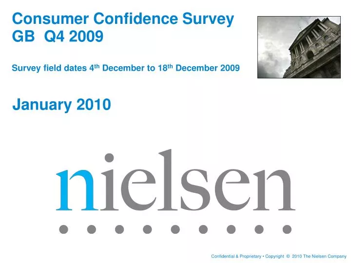 consumer confidence survey gb q4 2009 survey field dates 4 th december to 18 th december 2009