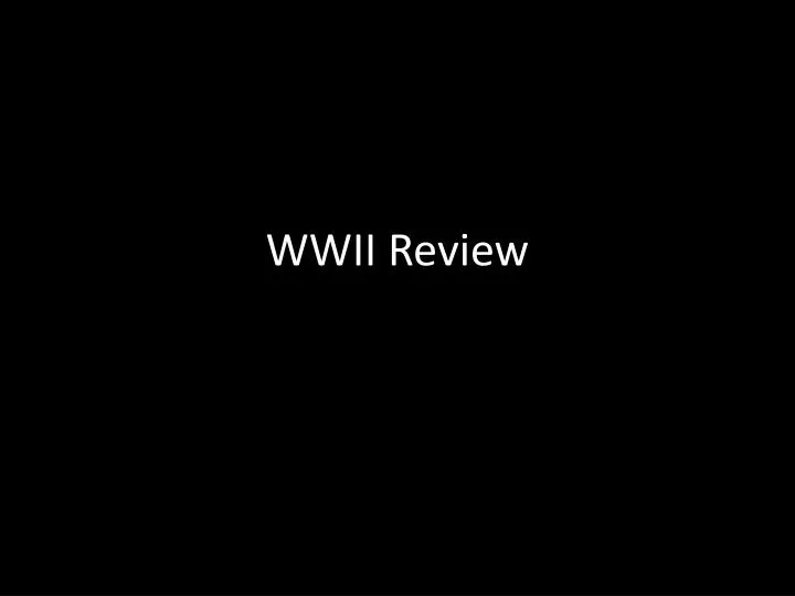 wwii review