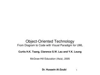 Object-Oriented Technology From Diagram to Code with Visual Paradigm for UML