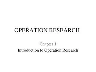 OPERATION RESEARCH