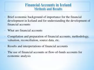 Financial Accounts in Iceland Methods and Results
