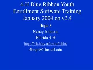 4-H Blue Ribbon Youth Enrollment Software Training January 2004 on v2.4