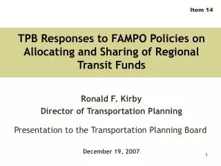 TPB Responses to FAMPO Policies on Allocating and Sharing of Regional Transit Funds