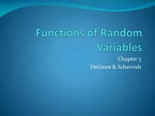 Functions of Random Variables