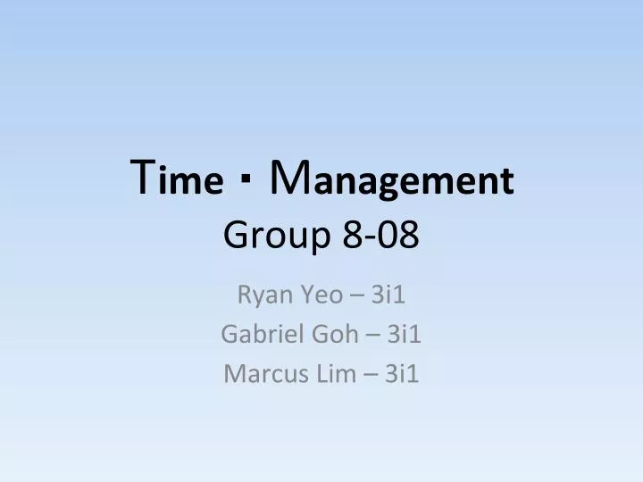 t im e m anagement group 8 08