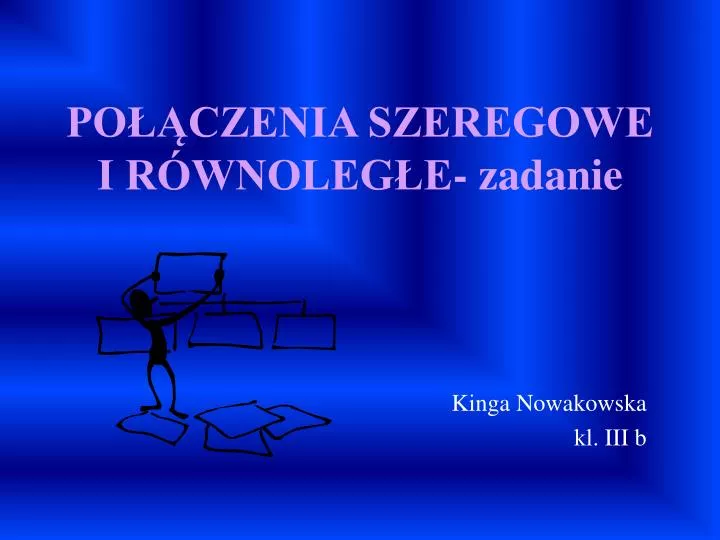 po czenia szeregowe i r wnoleg e zadanie