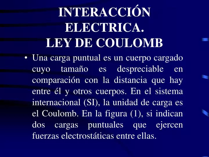 interacci n electrica ley de coulomb