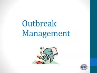 Outbreak Management