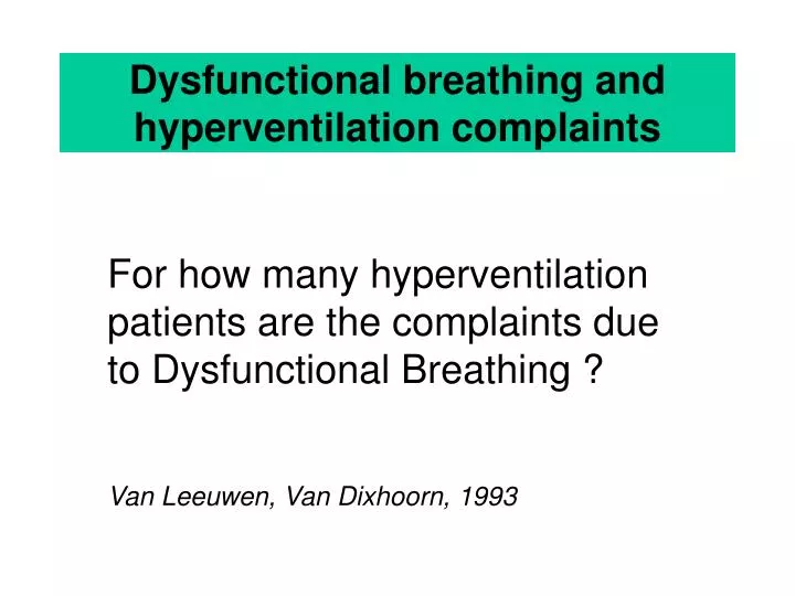 dysfunctional breathing and hyperventilation complaints