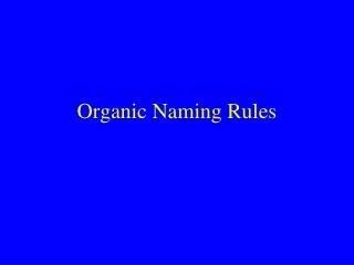 Organic Naming Rules