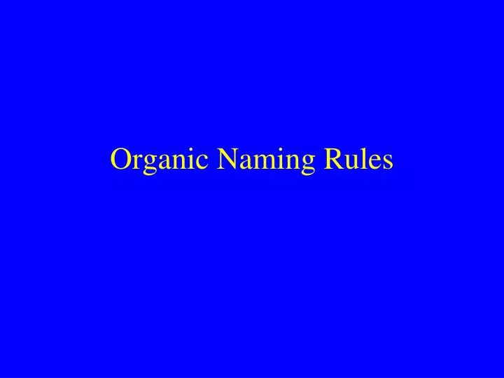 organic naming rules