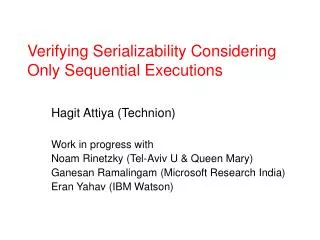 Verifying Serializability Considering Only Sequential Executions