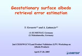 Geostationary surface albedo retrieval error estimation