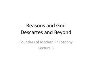 Reasons and God Descartes and Beyond