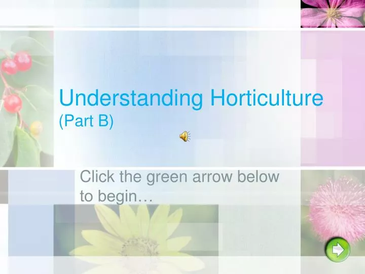 understanding horticulture part b