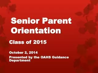 Senior Parent Orientation