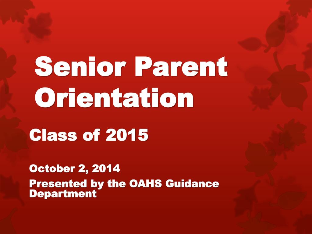 PPT - Senior Parent Orientation PowerPoint Presentation, free download ...
