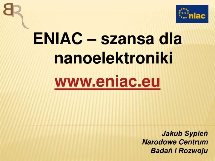 eniac szansa dla nanoelektroniki www eniac eu