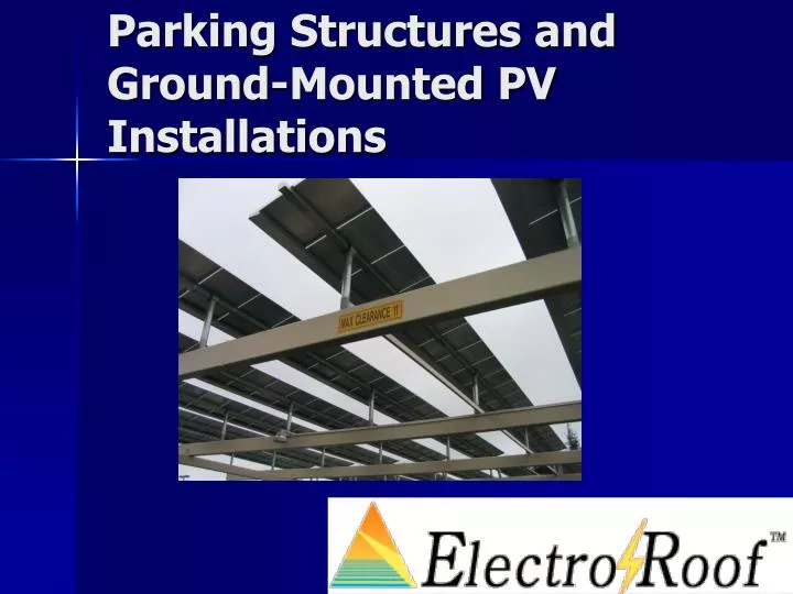 parking structures and ground mounted pv installations