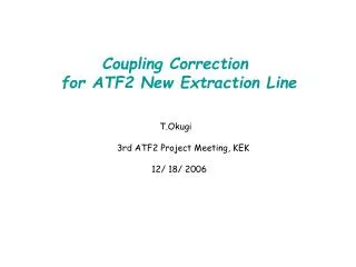 Coupling Correction for ATF2 New Extraction Line