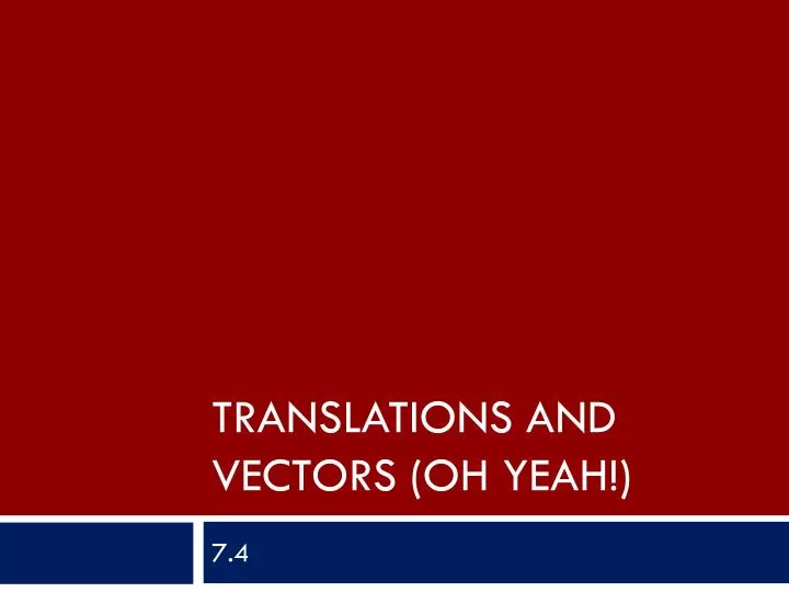 translations and vectors oh yeah