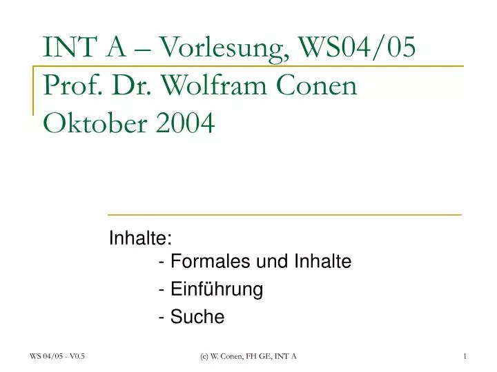 int a vorlesung ws04 05 prof dr wolfram conen oktober 2004