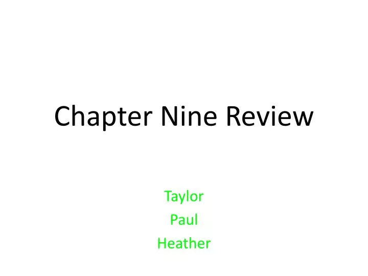 chapter nine review
