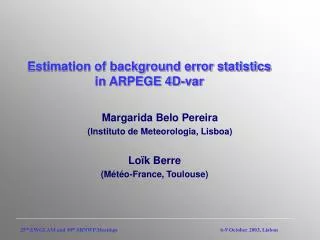 Estimation of background error statistics in ARPEGE 4D-var