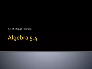 Algebra 5.4