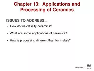 Chapter 13: Applications and Processing of Ceramics