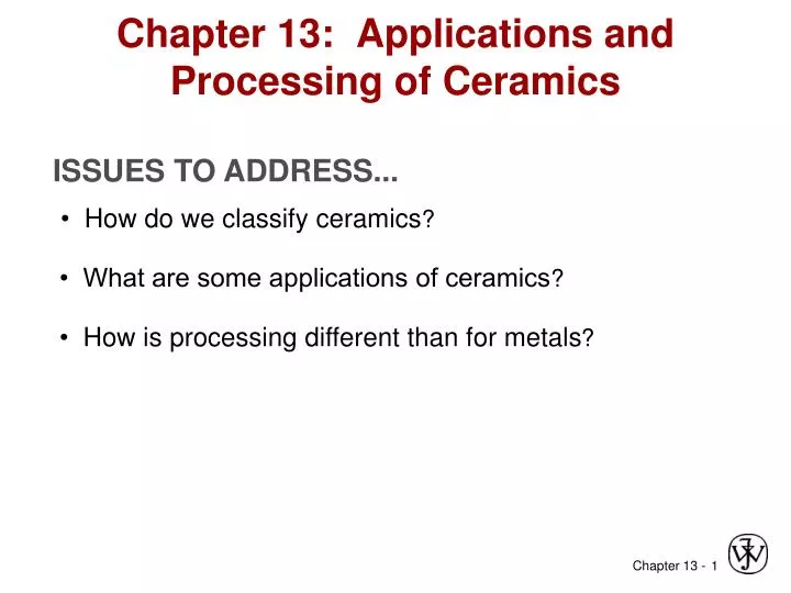 chapter 13 applications and processing of ceramics