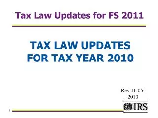 Tax Law Updates for FS 2011