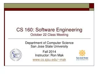 CS 160: Software Engineering October 22 Class Meeting