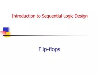 introduction to sequential logic design