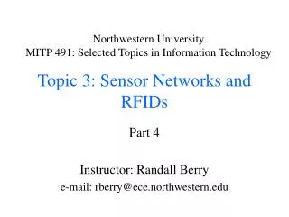 Topic 3: Sensor Networks and RFIDs