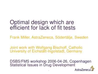 Optimal design which are efficient for lack of fit tests